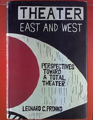 Bild des Verkufers fr Theaer East and West. Perspectives Toward A Total Theater zum Verkauf von biblion2