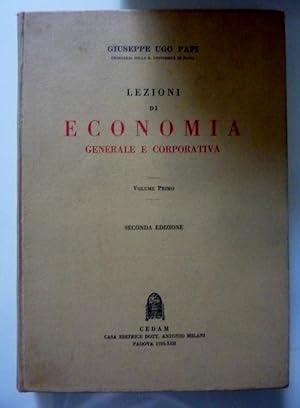Imagen del vendedor de LEZIONI DI ECONOMIA GENERALE E CORPORATIVA Volume Primo - Seconda Edizione a la venta por Historia, Regnum et Nobilia