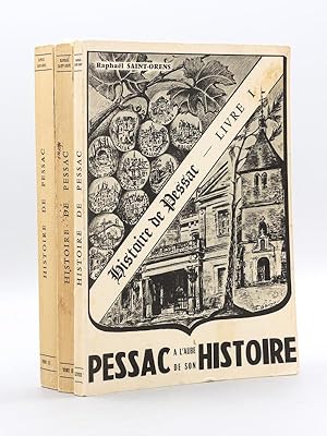 Seller image for Histoire de Pessac (3 Tomes ) Tome I : Pessac  l'Aube de son Histoire ; Tome II : Pessac dans le Giron de Bordeaux ; Tome III : Pessac au XVIIIe sicle for sale by Librairie du Cardinal