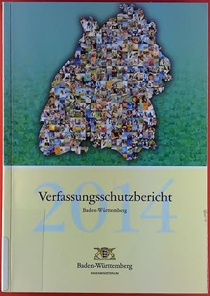 Bild des Verkufers fr Verfassungsschutzbericht 2014, Baden-Wrttemberg zum Verkauf von biblion2
