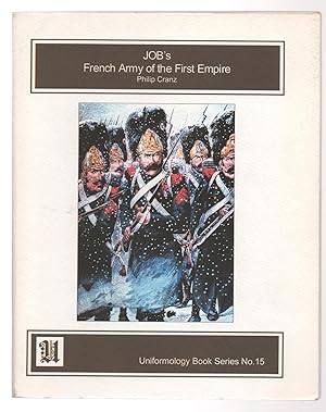 JOB's French Army of the First Empire (Uniformology)