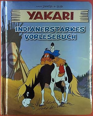 Bild des Verkufers fr YAKARI - Indianerstarkes Vorlesebuch zum Verkauf von biblion2