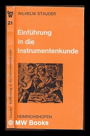 Imagen del vendedor de Einfhrung in die Instrumentenkunde / Wilhelm Stauder a la venta por MW Books