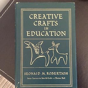 Seller image for CREATIVE CRAFTS IN EDUCATION for sale by ALAN HOPPEN BOOKS
