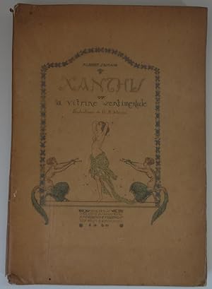 Xanthis ou la Vitrine sentimentale. Illustrations en couleurs de Gustave Adolphe Mossa + suites