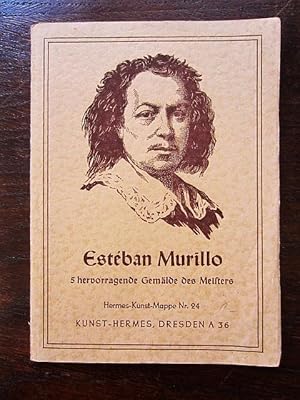 Estéban Murillo. 5 hervorragende Gemälde des Meisters. Hermes-Kunst-Mappe Nr. 24