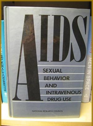 Bild des Verkufers fr AIDs: Sexual Behavior and Intravenous Drug Use zum Verkauf von PsychoBabel & Skoob Books