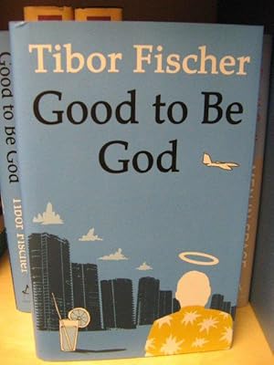 Bild des Verkufers fr Good to be God zum Verkauf von PsychoBabel & Skoob Books