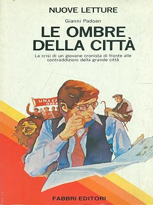 Bild des Verkufers fr Le ombre della citta' zum Verkauf von Librodifaccia