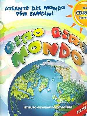 Bild des Verkufers fr Giro giro mondo - Atlante del mondo per bambini zum Verkauf von Librodifaccia