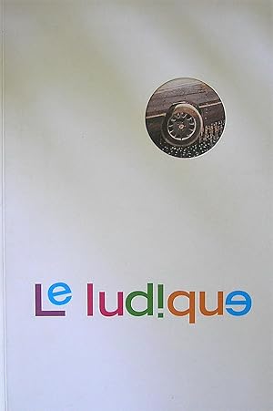 Seller image for Le ludique for sale by Librairie La fort des Livres