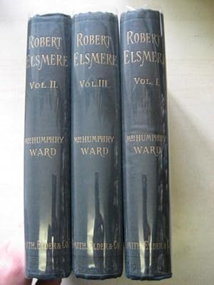 Image du vendeur pour ROBERT ELSMERE - in Three Volumes mis en vente par Old Hall Bookshop, ABA ILAB PBFA BA