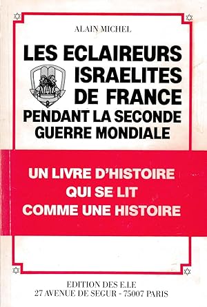 Les éclaireurs israélites de France pendant la Seconde Guerre Mondiale