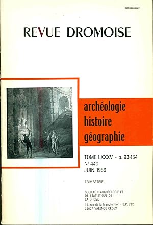 Revue Dromise.Archéologie-Histoire-Géographie.Tome LXXXV.p. 93-164.No 440