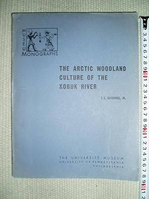 Seller image for The Arctic Woodland Culture of the Kobuk River for sale by Expatriate Bookshop of Denmark