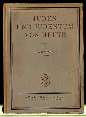Seller image for Juden und Judentum von heute. bersichtlich dargestellt. Ein Handbuch. for sale by Rainer Kurz - Antiquariat in Oberaudorf