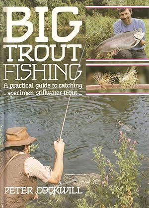Bild des Verkufers fr BIG TROUT FISHING. By Peter Cockwill. zum Verkauf von Coch-y-Bonddu Books Ltd