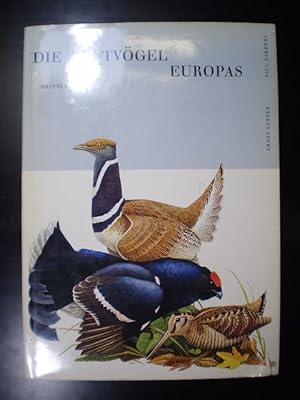 Die Brutvögel Europas. Dritter Band: Hühnervögel, Laufhühnchen, Kraniche, Trappen, Rallen, Watvög...