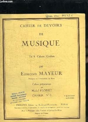 Image du vendeur pour CAHIER DE DEVOIRS DE MUSIQUE EN 8 CAHIERS GRADUES - CAHIER PREPARATOIRE N0 + CAHIER N1 mis en vente par Le-Livre