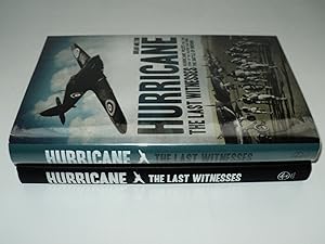 Immagine del venditore per Hurricane: The Last Witnesses: Hurricane Pilots Tell the Story of the Fighter that Won the Battle of Britain venduto da FLM Books
