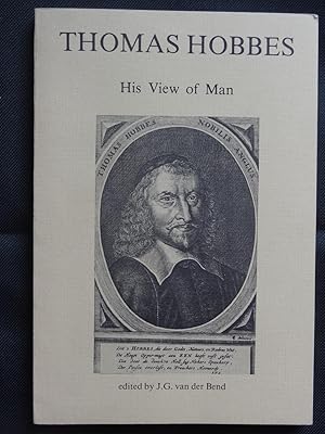 THOMAS HOBBES His View of Man Proceedings of the Hobbes symposium at the International School of ...