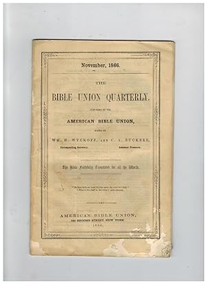 THE BIBLE UNION QUARTERLY. November 1866