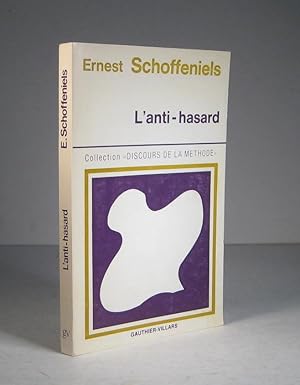 Seller image for L'anti-hasard for sale by Librairie Bonheur d'occasion (LILA / ILAB)