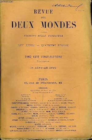 Seller image for REVUE DES DEUX MONDES LXVe ANNEE N2 - I.  L ARMATURE, troisime partie, par M. Paul Hervieu.II.  UNE DMOCRATIE HISTORIQUE.   LA SUISSE, par M. CharlesBenoist.III.  LA FIN DU SECOND EMPIRE.   II. LA DERNIRE ARME,par M. Etienne Lamy. for sale by Le-Livre