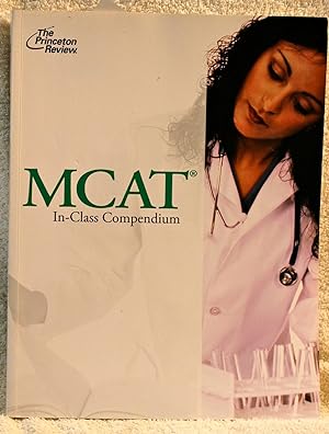 MCAT In-Class Compendium 2013 Edition