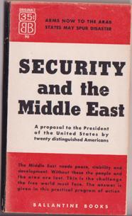 Imagen del vendedor de Security and the Middle East: The Problem and Its Solution (Proposals submitted to the President of the United States) a la venta por Books on the Web