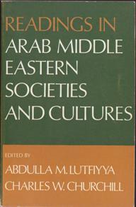 Readings in Arab Middle Eastern Societies and Cultures