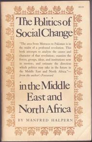 The Politics of Social Change in the Middle East and North Africa