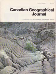 Seller image for Canadian Geographical Journal, Volume 87, No. 1, July 1973 (Environments of Canadian Dinosaurs; The Antarctic Peninsula) for sale by Books on the Web