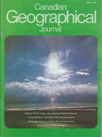 Seller image for Canadian Geographical Journal, Volume 88, No. 4, April 1974 (Geology Tries to Protect the Environment) for sale by Books on the Web