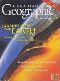 Seller image for Canadian Geographic: January/February 1996, Volume 116, Number 1 (Ancestral Trail: The Old Canada Road; Journey into the Earth by 600 Canadian scientists, Re-Gaeling Cape Breton with sprouting musicians, etc.) for sale by Books on the Web