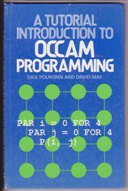 A Tutorial Introduction to Occam Programming