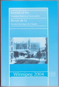 Journal of the Canadian Historical Association, New Series, Vol. 15 / Revue de la Société histori...