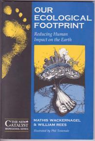 Our Ecological Footprint: Reducing Human Impact on the Earth