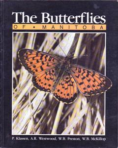 Seller image for The Butterflies of Manitoba for sale by Books on the Web