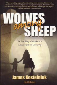Immagine del venditore per Wolves Among Sheep; The True Story of Murder in a Jehovah's Witness Community (3rd ed.) venduto da Books on the Web