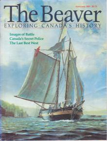 The Beaver, Exploring Canada's History, June/July 1991