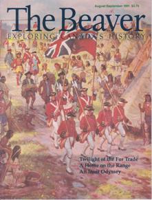 Seller image for The Beaver, Exploring Canada's History, August/September 1991 for sale by Books on the Web