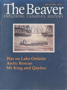 The Beaver, Exploring Canada's History, April/May 1995