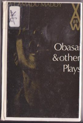 Obasai and Other Plays (African Writers Series No. 89)