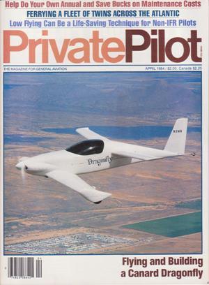 Seller image for Private Pilot Magazine (April 1984, Volume 19, Number 4) for sale by Books on the Web