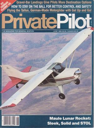 Seller image for Private Pilot Magazine (June 1986, Volume 21, Number 6) for sale by Books on the Web