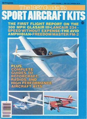 Imagen del vendedor de The 1987 Guide to Sport Aircraft Kits (Air Progress Special, Volume 1, 1987) a la venta por Books on the Web