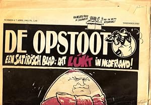 Bild des Verkufers fr De Opstoot. Een satirisch blad: dat lukt in Nederland! Nummer 4, 7 april 1982. [Los nummer]. zum Verkauf von Antiquariaat Clio / cliobook.nl