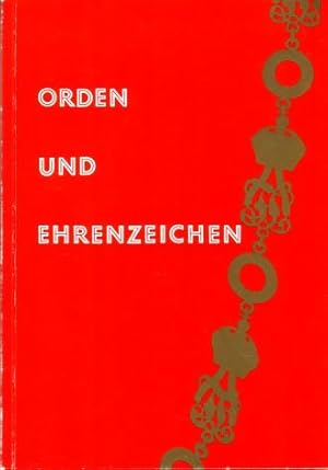 Seller image for Orden und Ehrenzeichen. Katalog zur Sonderausstellung. for sale by Antiquariaat Clio / cliobook.nl