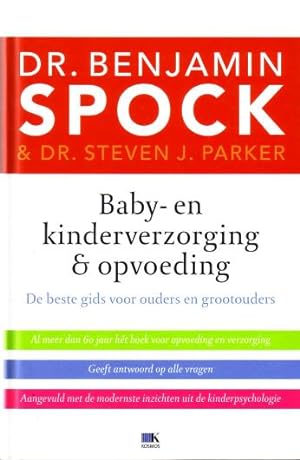 Seller image for Baby- en kinderverzorging & opvoeding. Geheel herziene en geactualiseerde editie [56ste druk 2011] for sale by Antiquariaat Clio / cliobook.nl